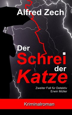 Der Schrei der Katze (eBook, ePUB) - Zech, Alfred