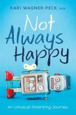 Not Always Happy (eBook, ePUB)