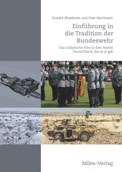 Einführung in die Tradition der Bundeswehr (eBook, ePUB) - Abenheim, Donald; Hartmann, Uwe
