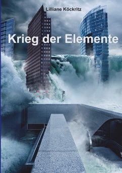 Krieg der Elemente (eBook, ePUB) - Köckritz, Lilliane