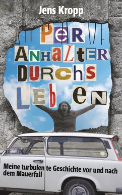 Per Anhalter durchs Leben (eBook, ePUB) - Kropp, Jens