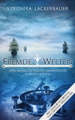 Fremde Welten (eBook, ePUB) - Lackerbauer, Veronika