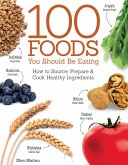 100 Foods You Should Be Eating (eBook, ePUB)