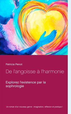 De l'angoisse à l'harmonie (eBook, ePUB)