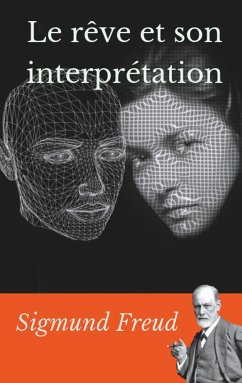 Le rêve et son interprétation (eBook, ePUB) - Freud, Sigmund