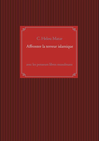 Affronter la terreur islamique (eBook, ePUB) Affronter la terreur islamique (eBook, ePUB)