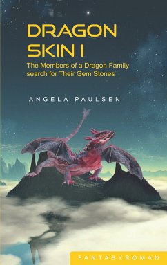 Dragon Skin I (eBook, ePUB) - Paulsen, Angela