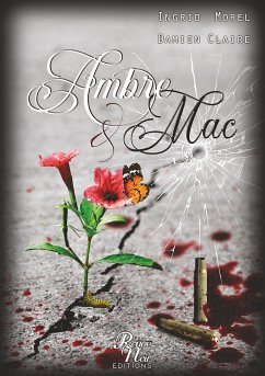 AMBRE & MAC (eBook, ePUB) - Morel, Ingrid; Claire, Damien