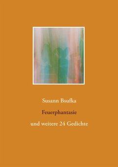 Feuerphantasie (eBook, ePUB) - Bsufka, Susann