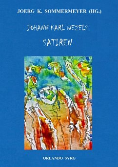 Johann Karl Wezels Satiren (eBook, ePUB) - Wezel, Johann Karl