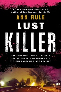 Lust Killer (eBook, ePUB) - Rule, Ann