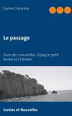 Le passage suivi de 2 nouvelles (eBook, ePUB)