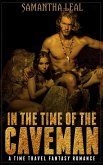 In the Time of the Caveman (eBook, ePUB)