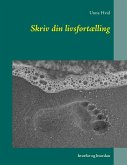 Skriv din livsfortælling (eBook, ePUB)