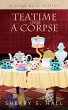 Teatime With a Corpse (Cedar Wells... - Bild 1