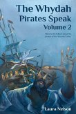 The Whydah Pirates Speak, Volume 2 (eBook, ePUB)