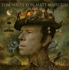 Tom Waits von Matt Mahurin - Mahurin, Matt;Waits, Tom