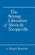 The Strange Liberalism of Alexis de... - Bild 1