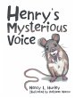 Henry's Mysterious Voice (eBook, ePUB) - Bild 1