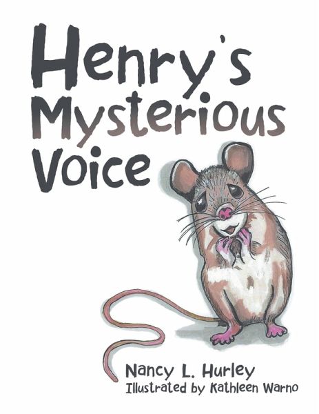 Henry's Mysterious Voice (eBook, ePUB) Henry's Mysterious Voice (eBook, ePUB)