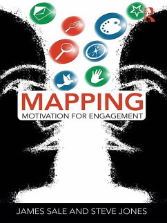 Mapping Motivation for Engagement (eBook, ePUB) - Sale, James; Jones, Steve