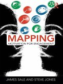 Mapping Motivation for Engagement (eBook, PDF)