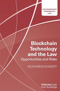 Blockchain Technology and the Law (eBook, PDF) - Kianieff, Muharem