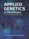 Applied Genetics in Healthcare (eBook, ePUB)