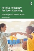 Positive Pedagogy for Sport Coaching