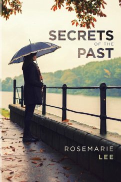 Secrets of the Past (eBook, ePUB) - Lee, Rosemarie