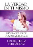 La Verdad en Ti Mismo (eBook, ePUB)