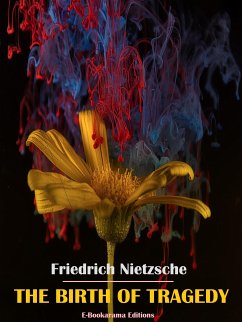 The Birth of Tragedy (eBook, ePUB) - Nietzsche, Friedrich