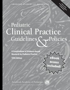 Pediatric Clinical Practice Guidelines & Policies, 19th Edition (eBook, PDF) - American Academy Of Pediatrics