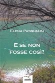 E se non fosse così? (eBook, ePUB)