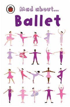 Mad About Ballet (eBook, ePUB) - Ladybird