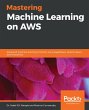 Mastering Machine Learning on AWS... - Bild 1