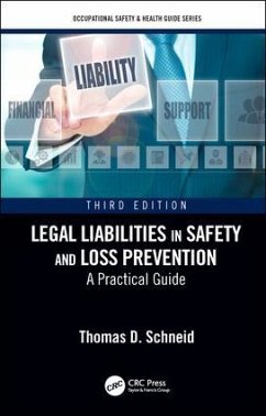 Legal Liabilities in Safety and Loss Prevention - Schneid, Thomas D