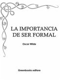 La importancia de ser formal (eBook, ePUB)