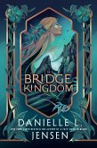 The Bridge Kingdom (eBook, ePUB) The Bridge Kingdom (eBook, ePUB)