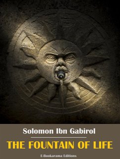 The Fountain of Life (eBook, ePUB) - Ibn Gabirol, Solomon