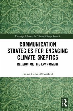 Communication Strategies for Engaging Climate Skeptics - Bloomfield, Emma Frances