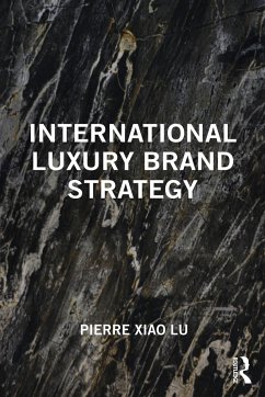 International Luxury Brand Strategy - Lu, Pierre Xiao