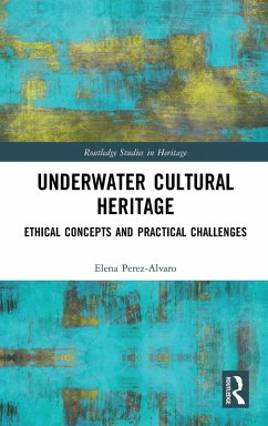 Underwater Cultural Heritage - Perez-Alvaro, Elena