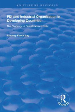 FDI and Industrial Organization in Developing Countries - Ray, Pradeep Kanta