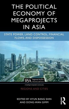 Cover The Political Economy of Megaprojects in Asia