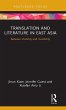 Translation and Literature in East Asia - Bild 1