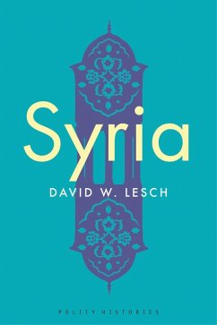 Syria (eBook, ePUB) - Lesch, David W.