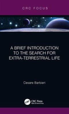 A Brief Introduction to the Search for Extra-Terrestrial Life - Barbieri, Cesare