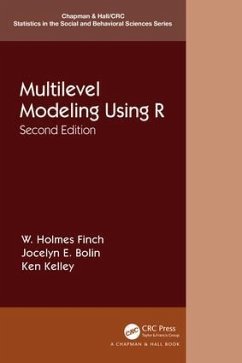 Multilevel Modeling Using R - Finch, W. Holmes (Ball State University, USA); Bolin, Jocelyn E. (Ball State University, USA); Kelley, Ken (University of Notre Dame, Indiana, USA)