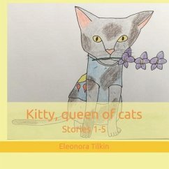 Kitty, queen of cats: stories 1-5 - Tilkin, Eleonora